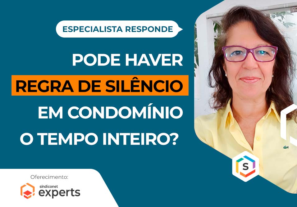 Regra de silêncio o tempo todo?